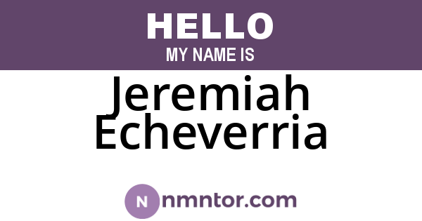 Jeremiah Echeverria