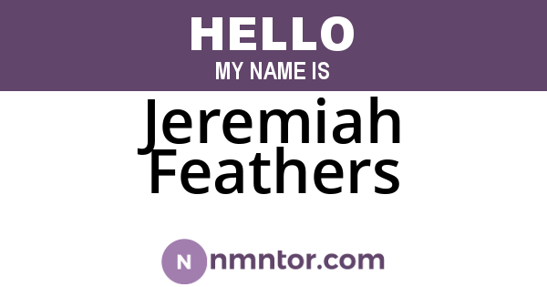 Jeremiah Feathers