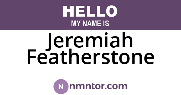 Jeremiah Featherstone
