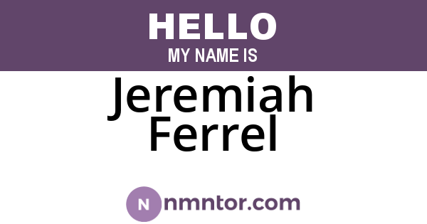 Jeremiah Ferrel