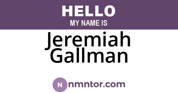 Jeremiah Gallman