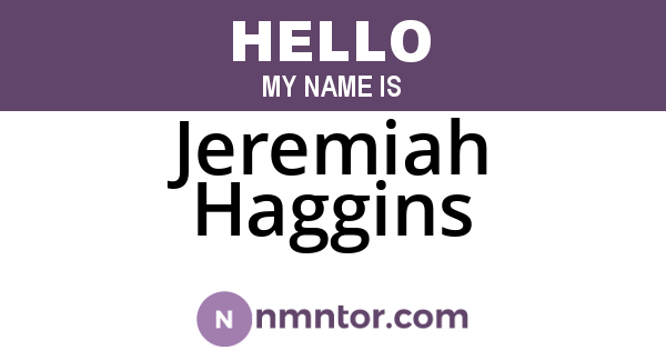 Jeremiah Haggins