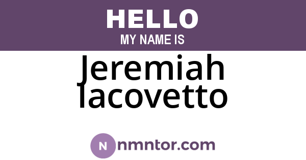 Jeremiah Iacovetto