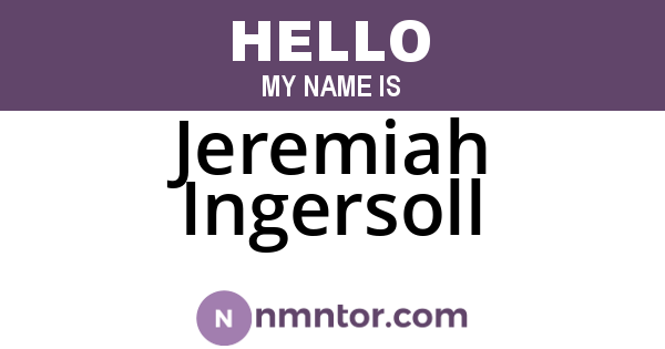 Jeremiah Ingersoll