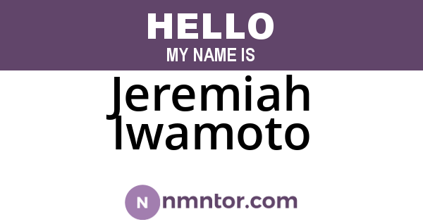Jeremiah Iwamoto