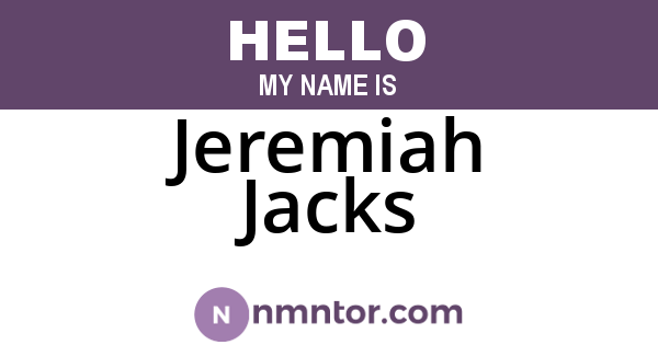 Jeremiah Jacks