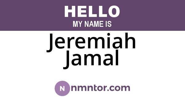 Jeremiah Jamal