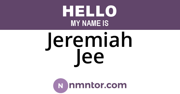 Jeremiah Jee
