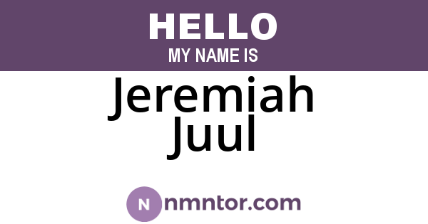 Jeremiah Juul
