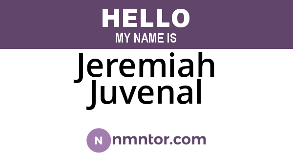 Jeremiah Juvenal