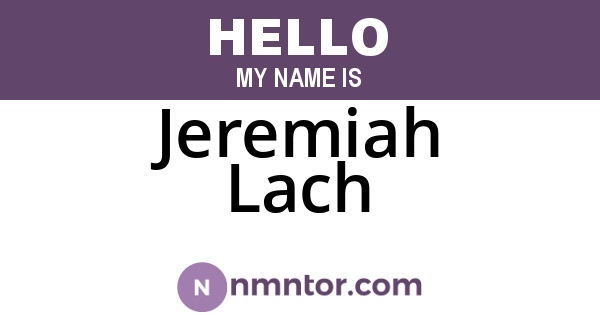Jeremiah Lach