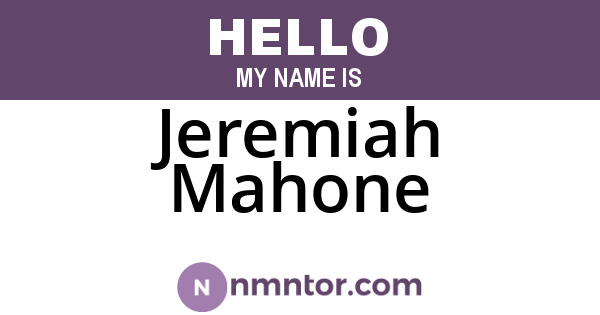 Jeremiah Mahone