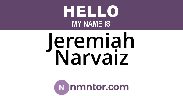 Jeremiah Narvaiz