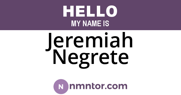 Jeremiah Negrete