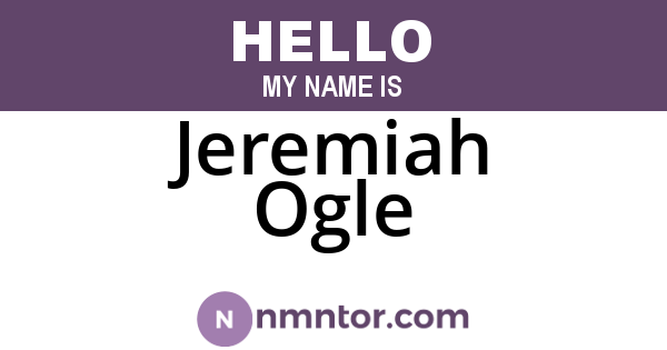 Jeremiah Ogle