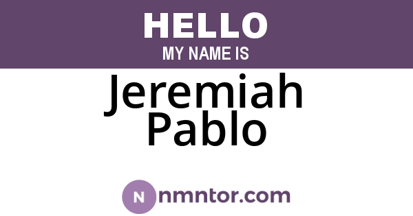 Jeremiah Pablo