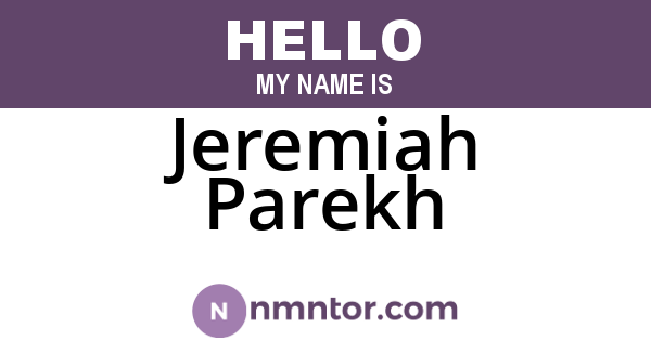 Jeremiah Parekh
