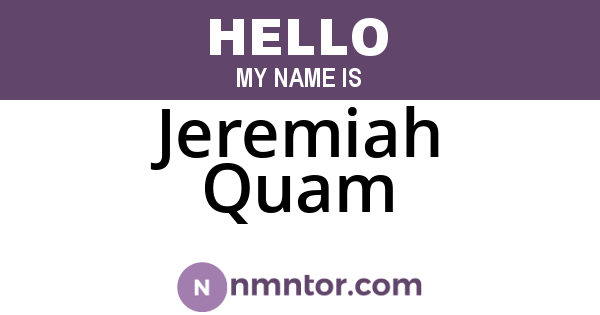 Jeremiah Quam