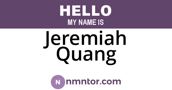 Jeremiah Quang