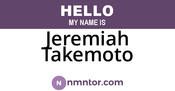 Jeremiah Takemoto