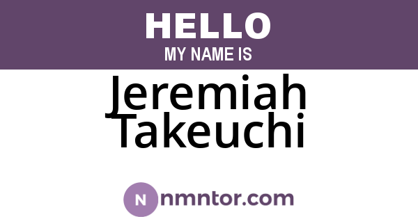 Jeremiah Takeuchi