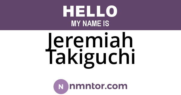 Jeremiah Takiguchi