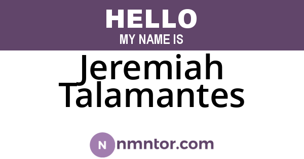 Jeremiah Talamantes