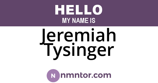 Jeremiah Tysinger