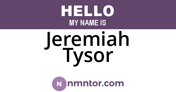 Jeremiah Tysor