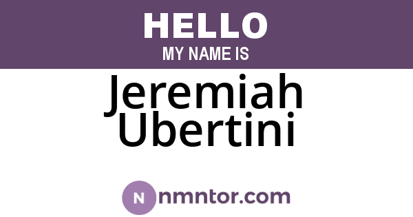 Jeremiah Ubertini