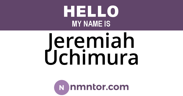 Jeremiah Uchimura