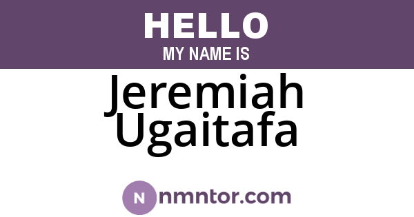 Jeremiah Ugaitafa