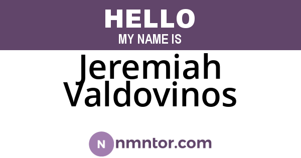 Jeremiah Valdovinos