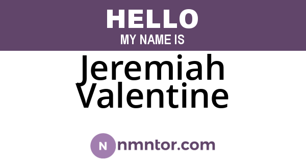 Jeremiah Valentine