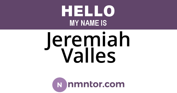 Jeremiah Valles