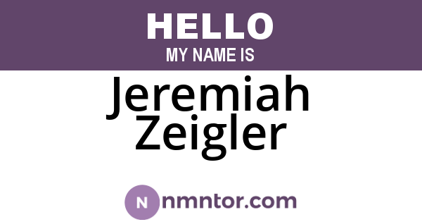 Jeremiah Zeigler
