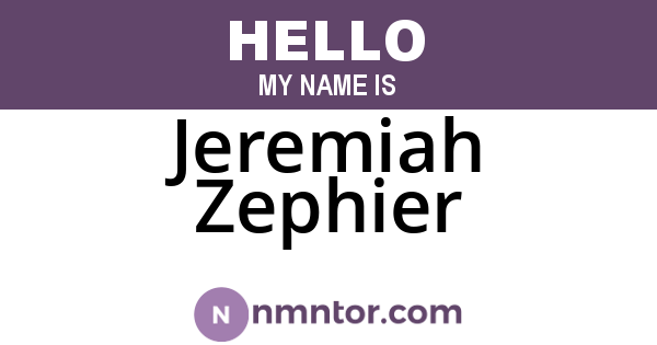 Jeremiah Zephier