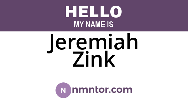 Jeremiah Zink