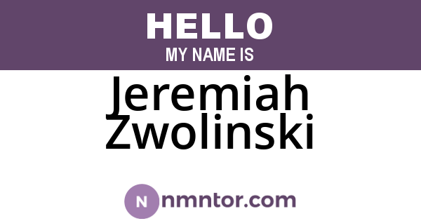 Jeremiah Zwolinski