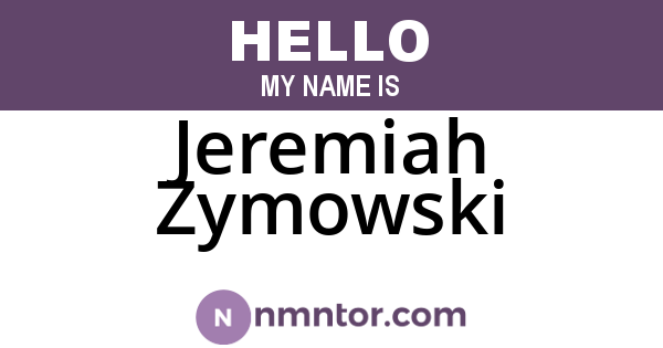 Jeremiah Zymowski