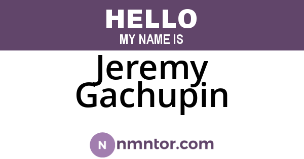 Jeremy Gachupin