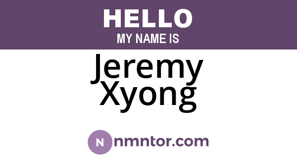 Jeremy Xyong