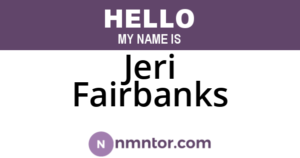 Jeri Fairbanks