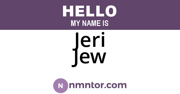 Jeri Jew