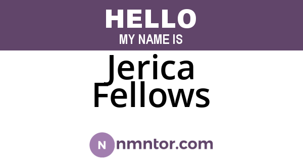 Jerica Fellows