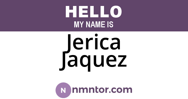 Jerica Jaquez
