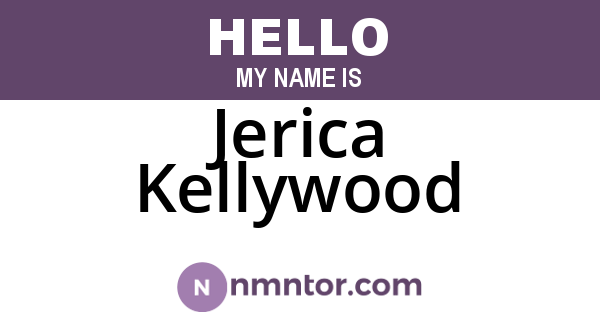 Jerica Kellywood