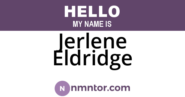Jerlene Eldridge