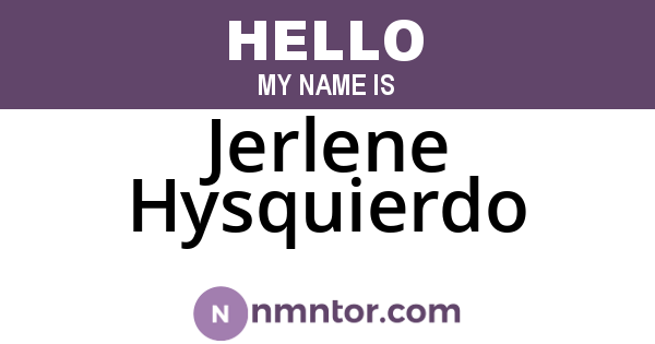 Jerlene Hysquierdo