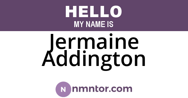 Jermaine Addington